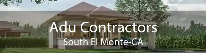 Adu Contractors South El Monte-CA